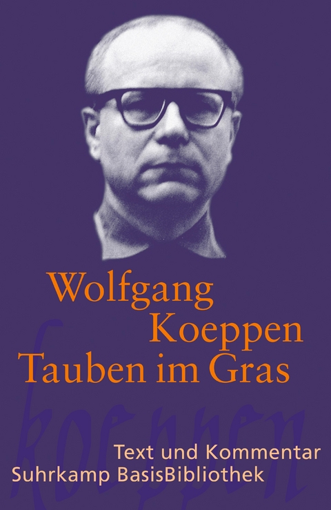 Tauben im Gras - Wolfgang Koeppen