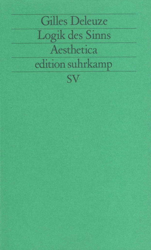 Logik des Sinns - Gilles Deleuze