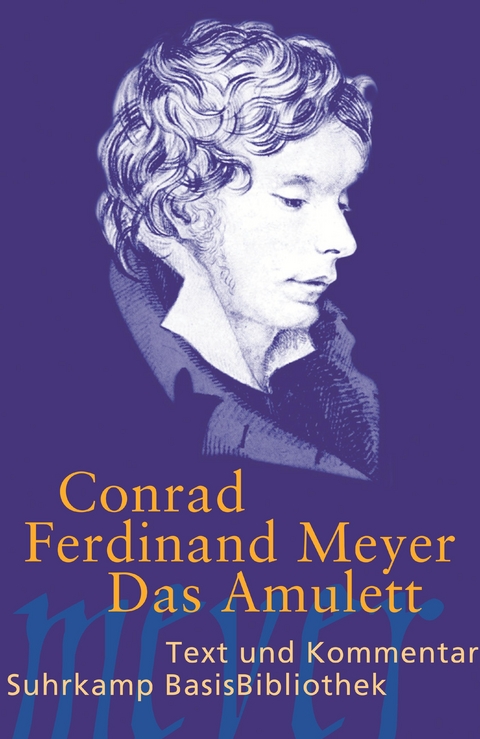 Das Amulett - Conrad Ferdinand Meyer