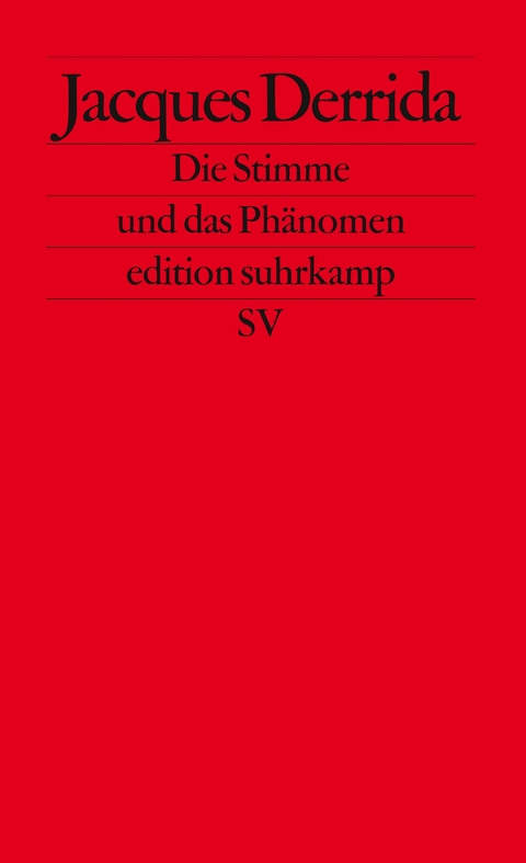 Die Stimme und das Phänomen - Jacques Derrida