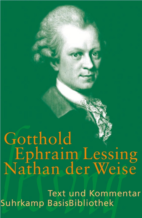 Nathan der Weise - Gotthold Ephraim Lessing