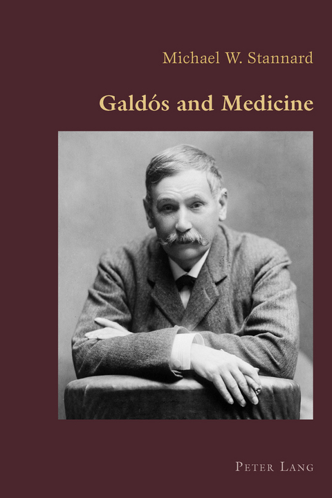 Galdós and Medicine - Michael Stannard