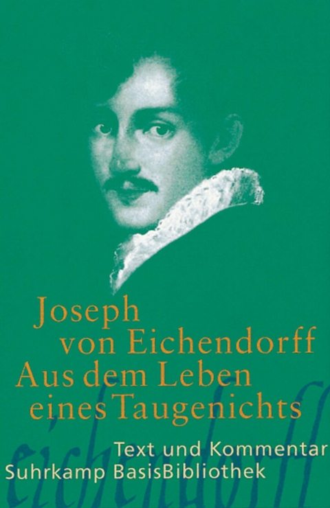 Aus dem Leben eines Taugenichts - Joseph von Eichendorff