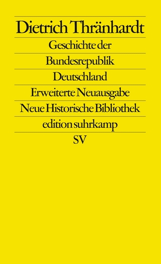 Geschichte der Bundesrepublik Deutschland - Dietrich Thränhardt; Hans-Ulrich Wehler