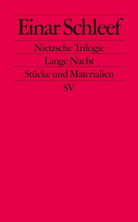 Nietzsche Trilogie. Lange Nacht - Einar Schleef