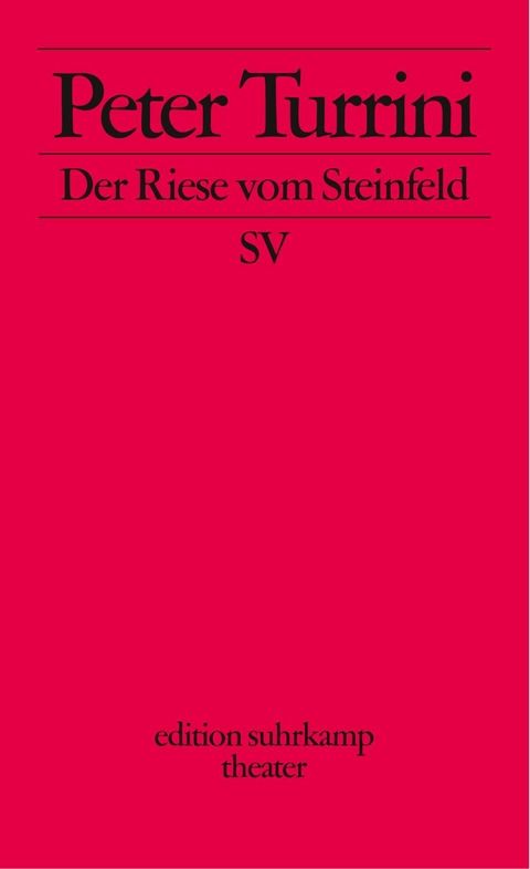 Der Riese vom Steinfeld - Peter Turrini