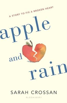 Apple and Rain - Sarah Crossan