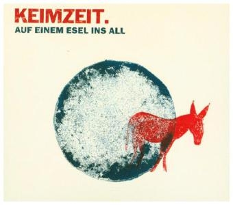 Auf Einem Esel Ins All, 1 Audio-CD -  Keimzeit