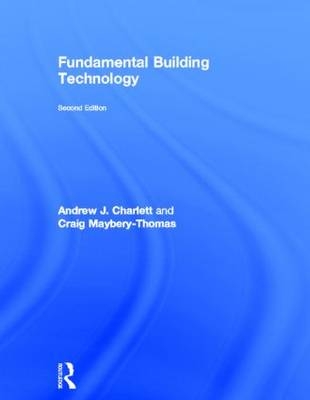 Fundamental Building Technology - UK) Charlett Andrew J. (formerly of Nottingham Trent University, UK) Maybery-Thomas Craig (Neath Port Talbot County Borough Council