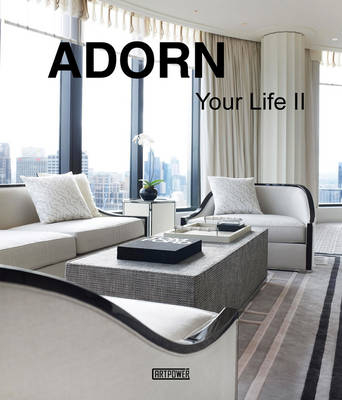 Adorn Your Life II - Juan Li
