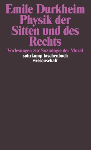 Physik der Sitten und des Rechts - Emile Durkheim; Hans-Peter Müller