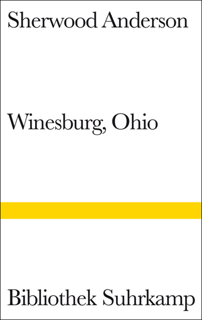 Winesburg, Ohio - Sherwood Anderson