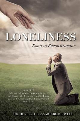Loneliness - Dr Denise D Lessard-Blackwell