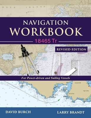 Navigation Workbook 18465 Tr - David Burch, Larry Brandt