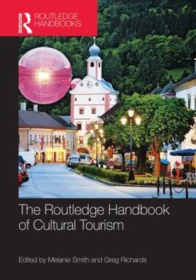 The Routledge Handbook of Cultural Tourism - 