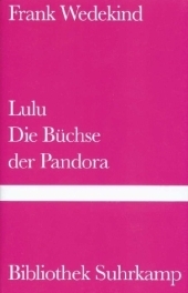 Lulu – Die Büchse der Pandora - Frank Wedekind