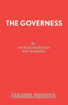 The Governess - Patrick Hamilton