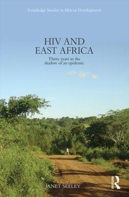 HIV and East Africa - Janet Seeley