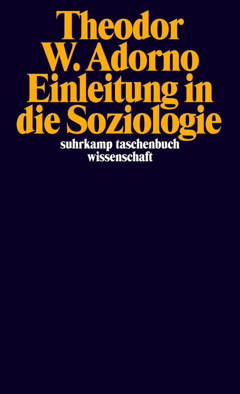 Einleitung in die Soziologie (1968) - Theodor W. Adorno