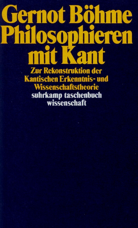 Philosophieren mit Kant - Gernot Böhme