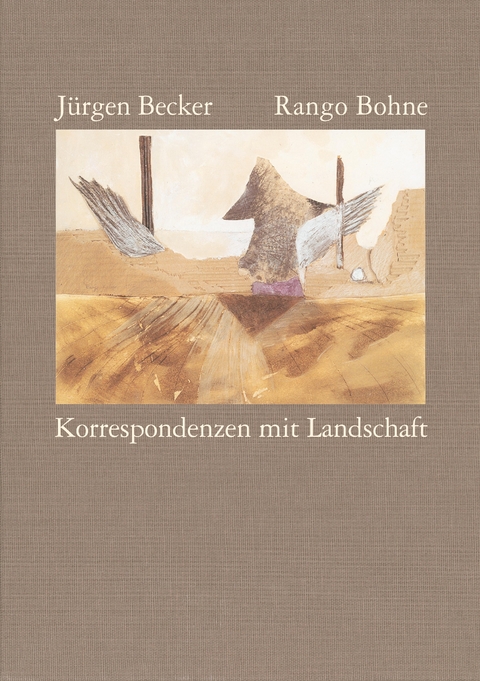 Korrespondenzen mit Landschaft - Jürgen Becker, Rango Bohne