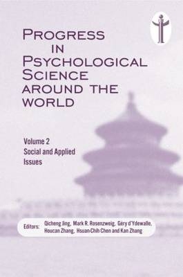 Progress in Psychological Science Around the World. Volume 2: Social and Applied Issues - 