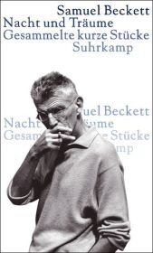 Nacht und Träume - Samuel Beckett