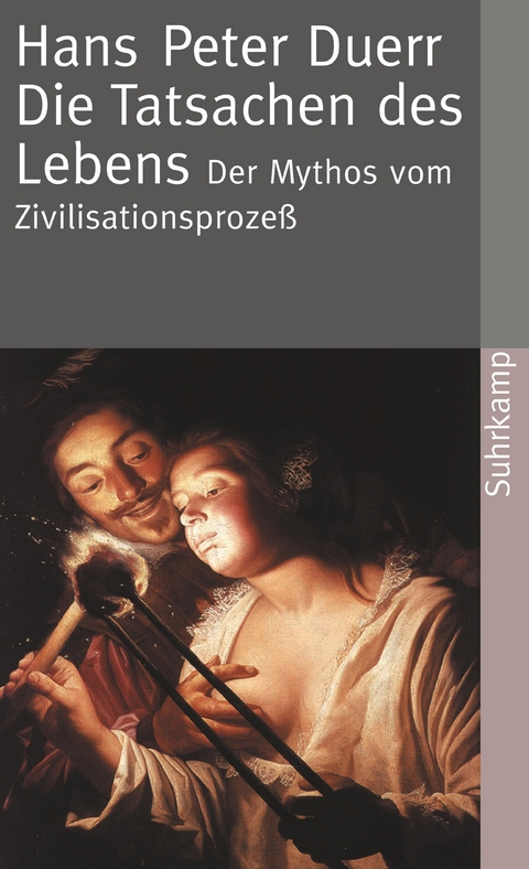 Der Mythos vom Zivilisationsprozeß - Hans Peter Duerr