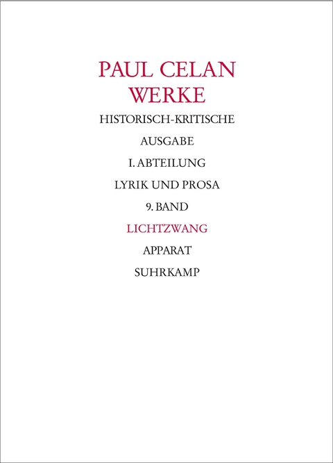 Werke. Historisch-kritische Ausgabe. I. Abteilung: Lyrik und Prosa - Paul Celan