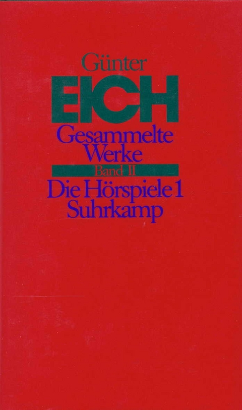 Gesammelte Werke in vier Bänden. Revidierte Ausgabe - Günter Eich