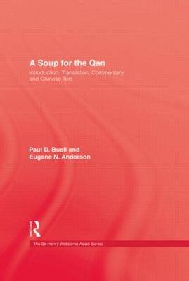 Soup For The Qan -  Eugene N. Anderson,  Paul D. Buell