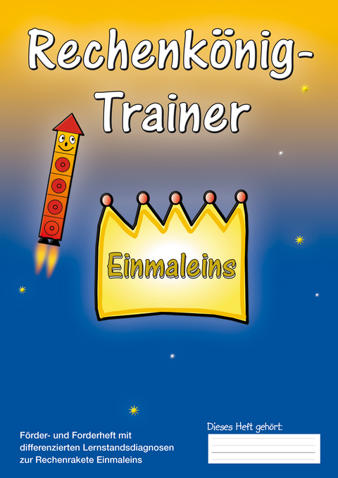 Rechenkönig-Trainer Einmaleins - Thomas Seiwert