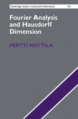 Fourier Analysis and Hausdorff Dimension - Pertti Mattila