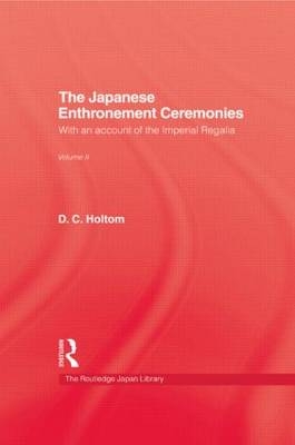 Japanese Enthronement Ceremonies -  D.C. Holtom