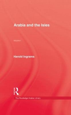 Arabia and The Isles -  Harold Ingrams