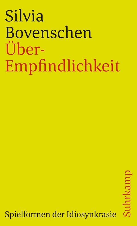 Über-Empfindlichkeit - Silvia Bovenschen