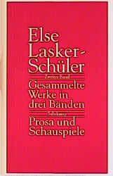 Gesammelte Werke in drei Bänden - Else Lasker-Schüler