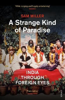 A Strange Kind of Paradise - Sam Miller