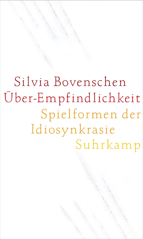 Über-Empfindlichkeit - Silvia Bovenschen