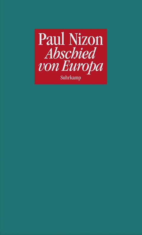 Abschied von Europa - Paul Nizon