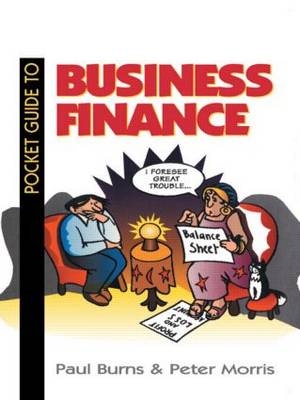 Pocket Guide to Business Finance -  Paul Burns,  Peter Morris