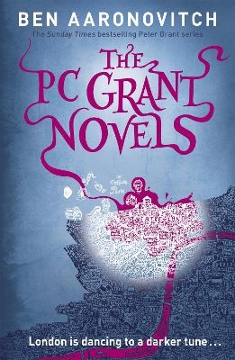 The PC Grant Novels - Ben Aaronovitch