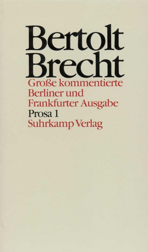 Werke. Große kommentierte Berliner und Frankfurter Ausgabe. 30 Bände (in 32 Teilbänden) und ein Registerband - Bertolt Brecht