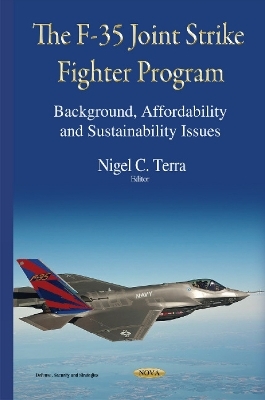 F-35 Joint Strike Fighter Program - Nigel C Terra