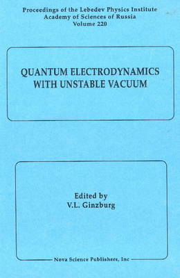 Quantum Electrodynamics with Unstable Vacuum - 