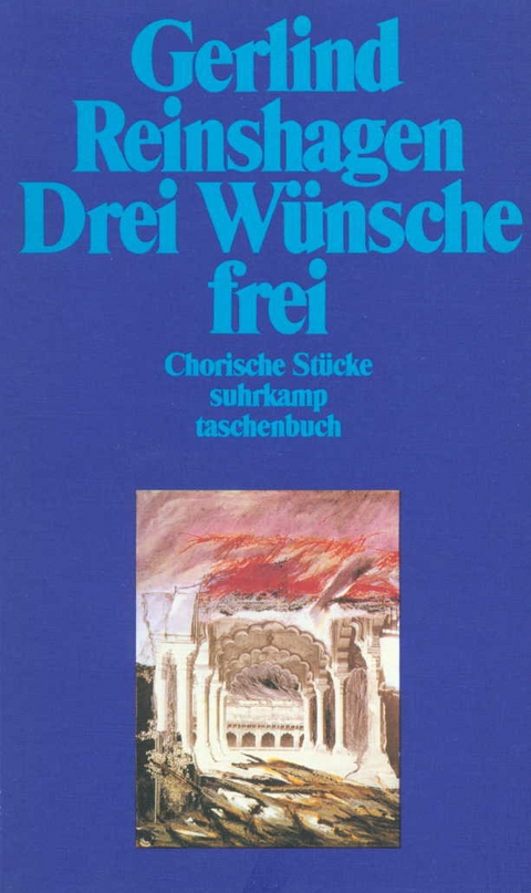 Drei Wünsche frei - Gerlind Reinshagen