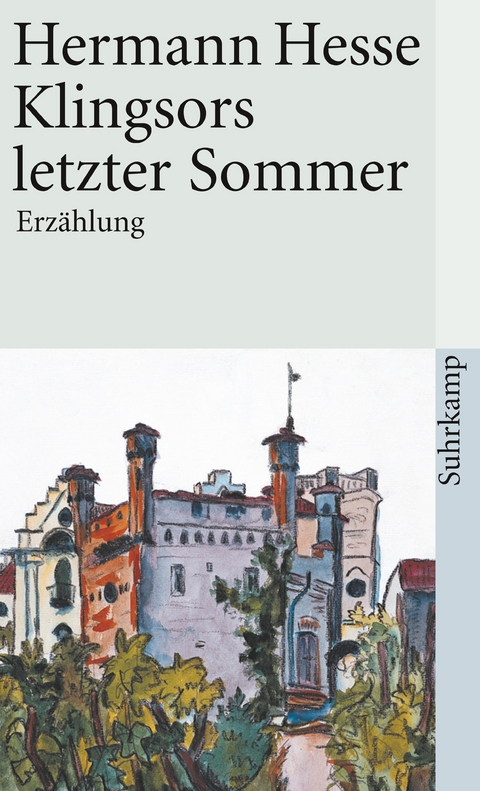 Klingsors letzter Sommer - Hermann Hesse