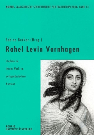 Rahel Levin Varnhagen - Sabina Becker