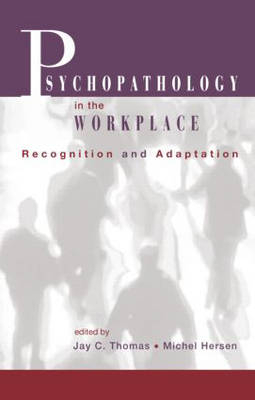Psychopathology in the Workplace - 