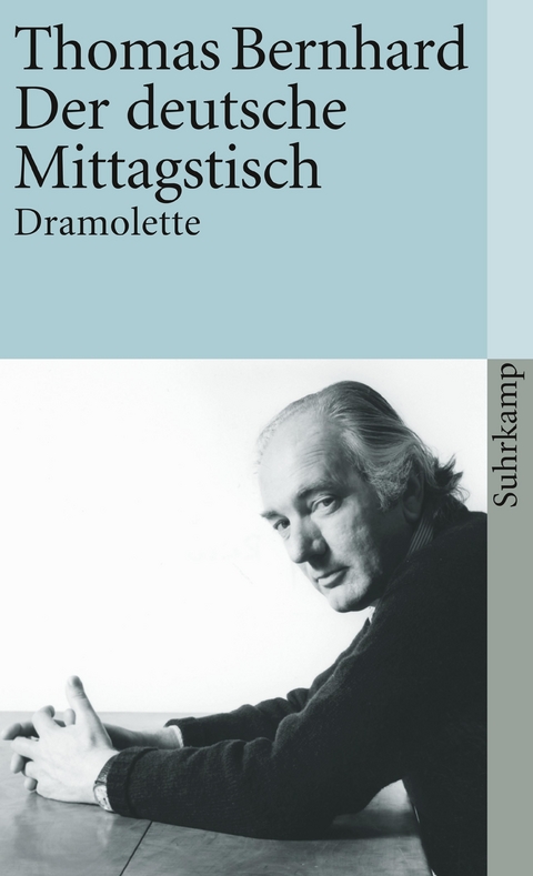 Der deutsche Mittagstisch - Thomas Bernhard